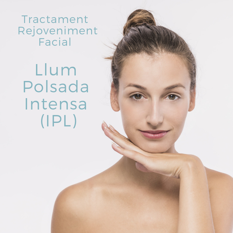 Més informació sobre l'article Rejoveniment facial amb Llum Polsada Intensa (IPL)